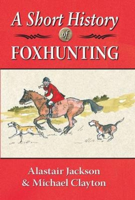 A Short History of Foxhunting, EPUB eBook