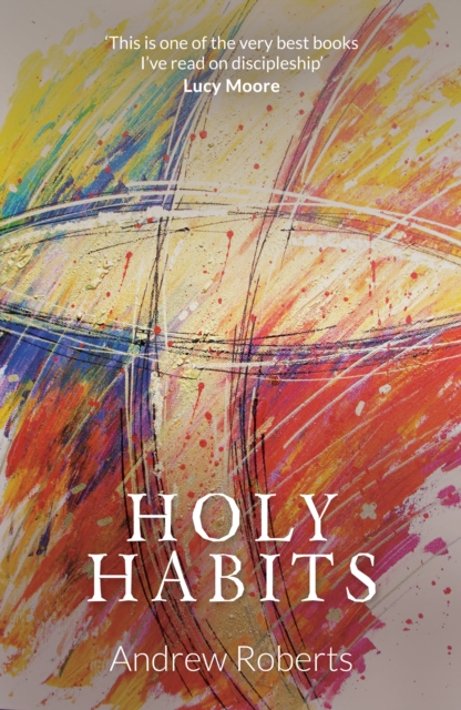 Holy Habits, Paperback / softback Book