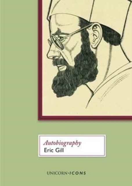 Eric Gill : Autobiography, Paperback / softback Book