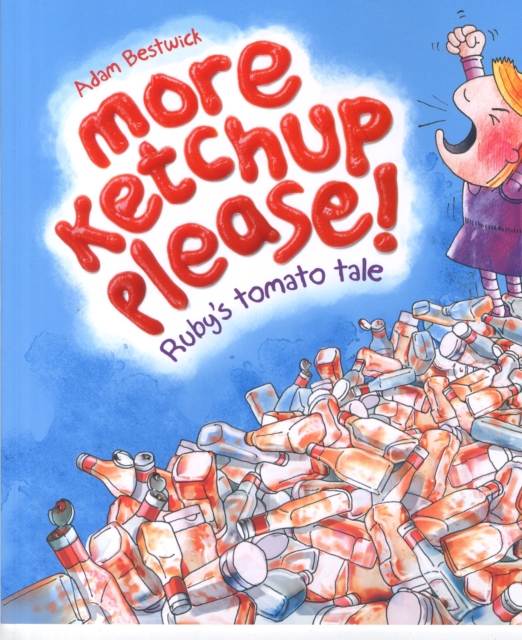 More Ketchup Please!, Paperback / softback Book
