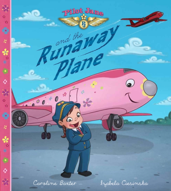 Pilot Jane and the Runaway Plane, Paperback / softback Book
