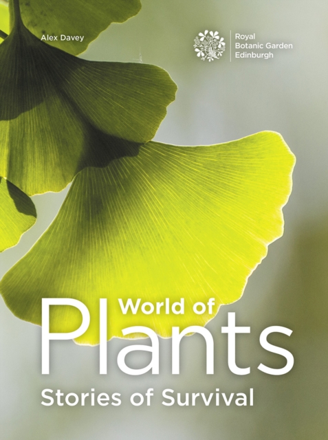 World World of Plants : Stories of Survival, Hardback Book