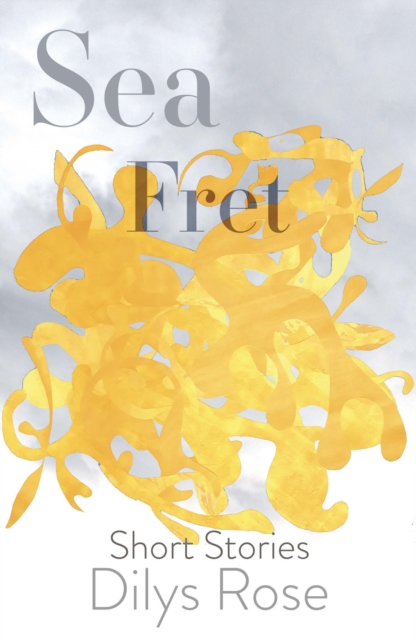 Sea Fret : Short Stories, Paperback / softback Book