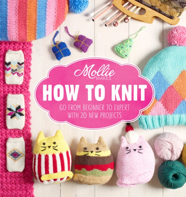 Mollie Makes: How to Knit, EPUB eBook