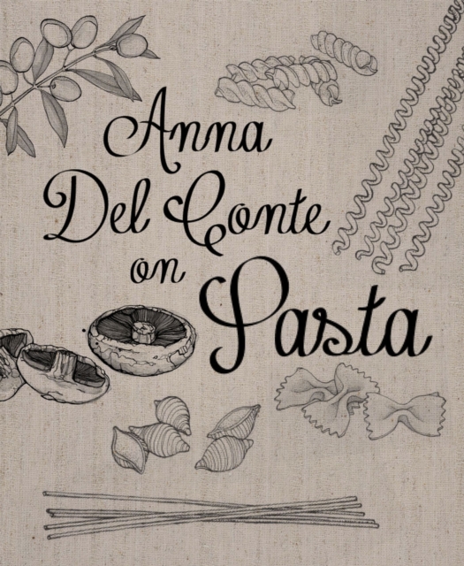 Anna Del Conte On Pasta, EPUB eBook