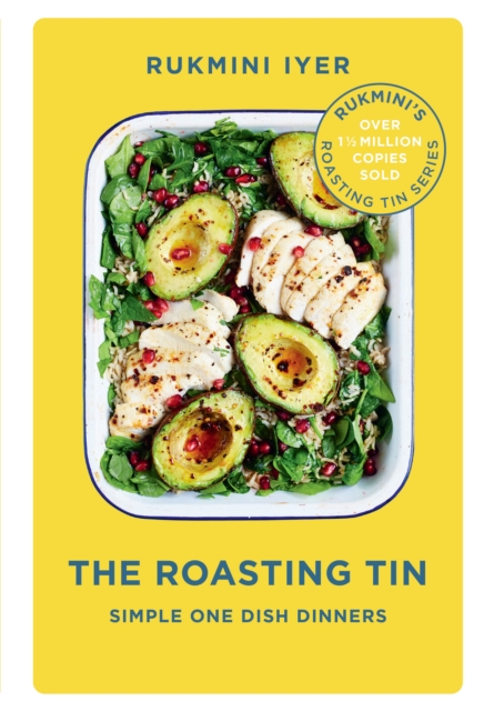 The Roasting Tin : Simple One Dish Dinners, Hardback Book