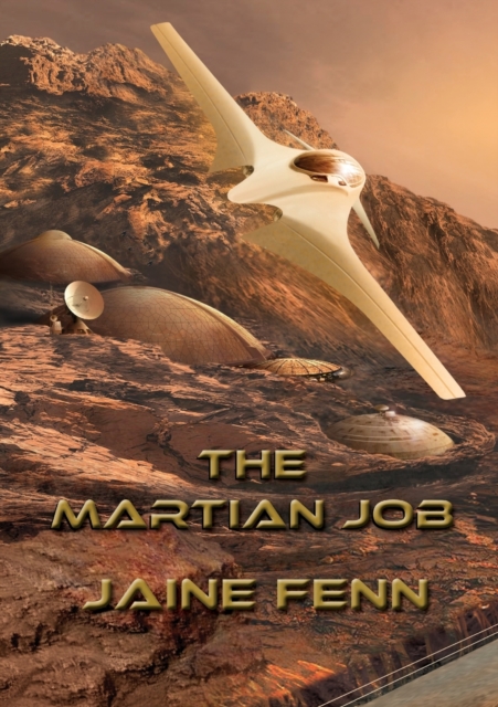 The Martian Job, Paperback / softback Book