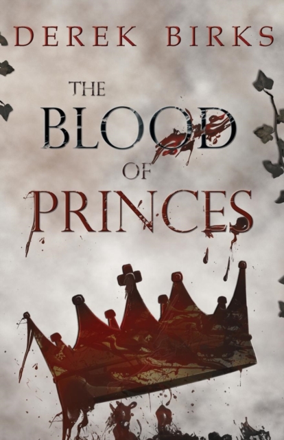 The Blood of Princes, Paperback / softback Book