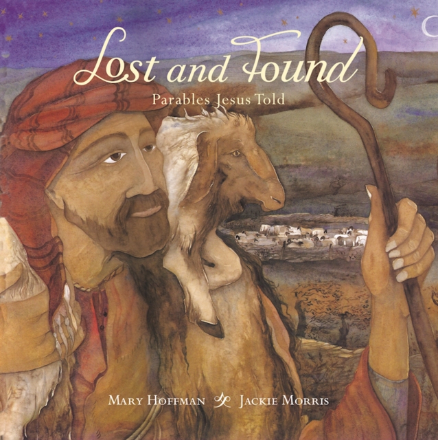 Lost and Found : Parables Jesus Told, Hardback Book
