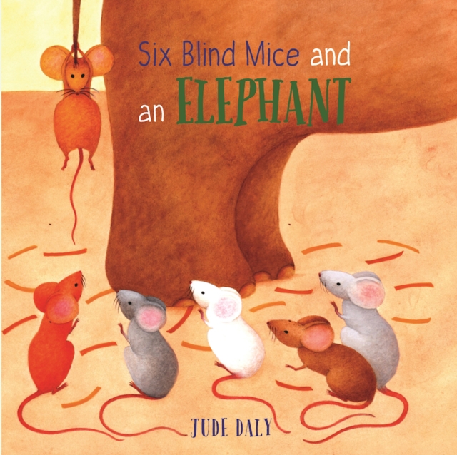 Six Blind Mice and an Elephant, Hardback Book