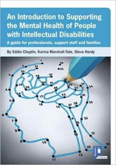 An Introduction to Supporting the Mental Health of People with Intellectual Disabilities: A Guide for Professionals, Support Staff and Families, Paperback / softback Book