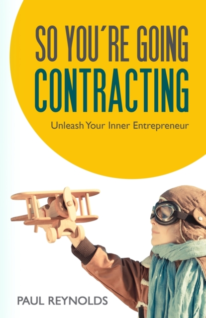 So You're Going Contracting, Paperback / softback Book