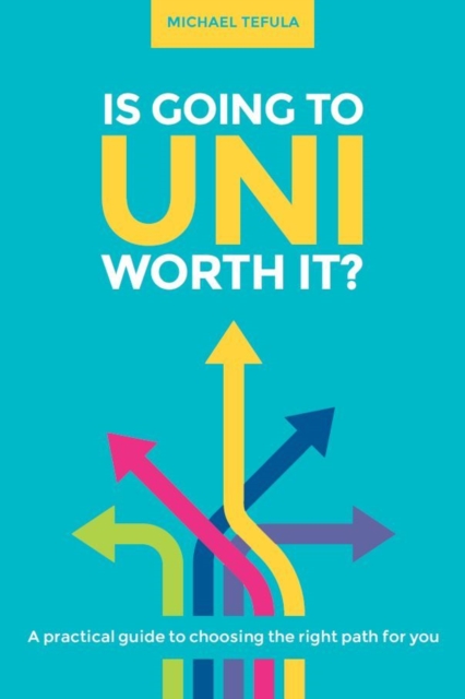 Is Going to Uni Worth it?, EPUB eBook