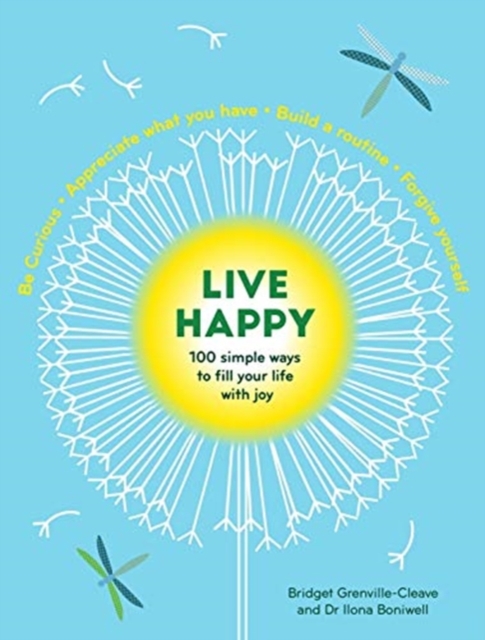 Live Happy: 100 simple ways to fill your life with joy, Paperback / softback Book