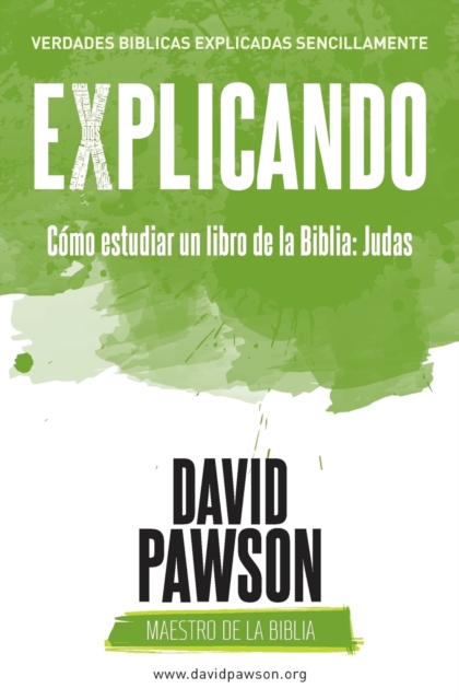 EXPLICANDO Como estudiar un libro de la Biblia : Judas, Paperback / softback Book