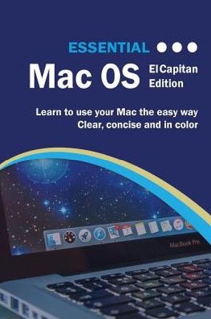 Essential Mac OS: El Capitan Edition, Paperback / softback Book