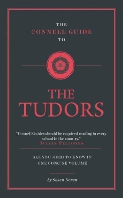 The Connell Guide to The Tudors, Paperback / softback Book