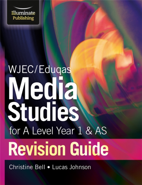 WJEC/Eduqas Media Studies for A Level AS and Year 1 Revision Guide, Paperback / softback Book