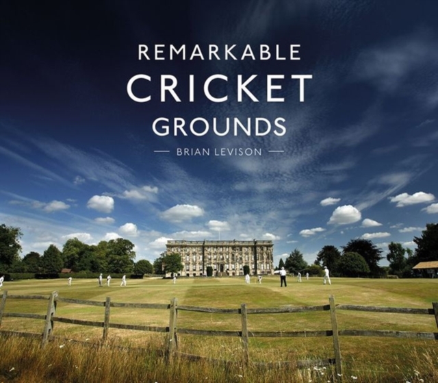 Remarkable Cricket Grounds, Hardback Book