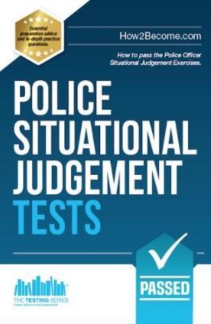 Police Situational Judgement Tests : 100 Practice Situational Judgement Exercises, Paperback / softback Book