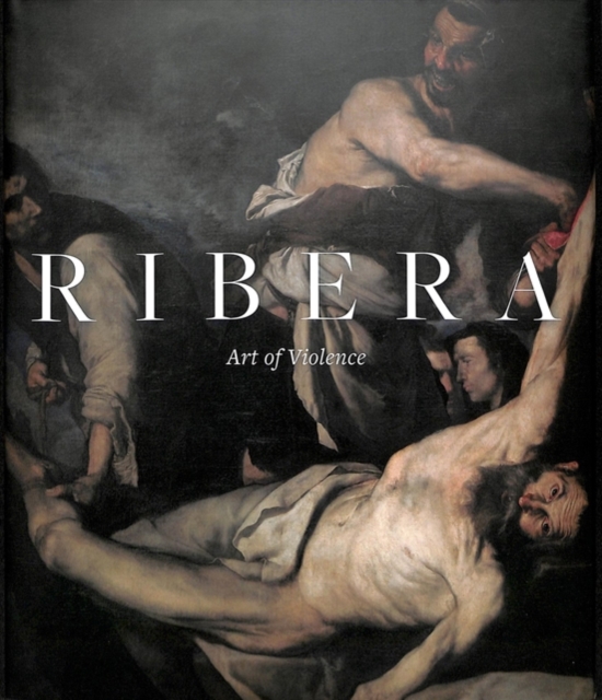 Ribera: Art of Violence, Hardback Book