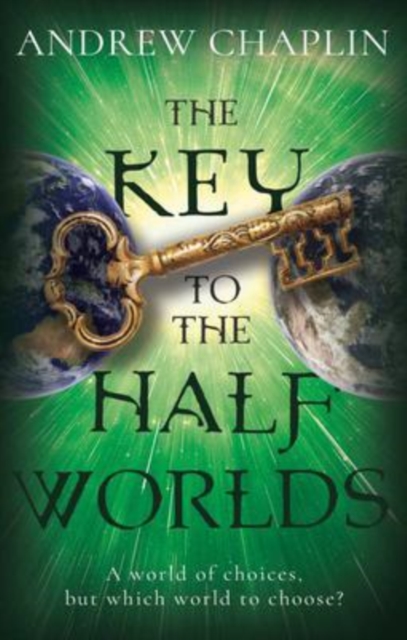 The Key To The Half Worlds, Paperback / softback Book
