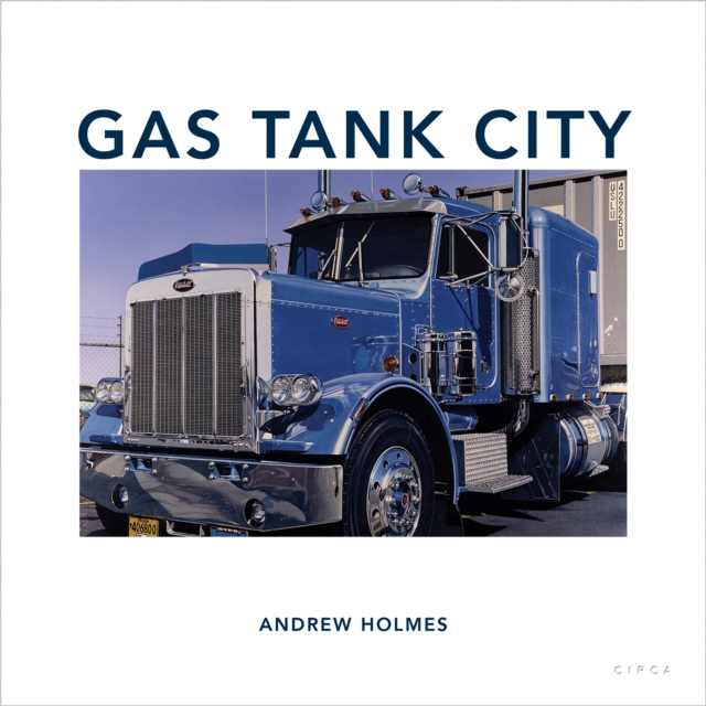 Gas Tank City, Hardback Book