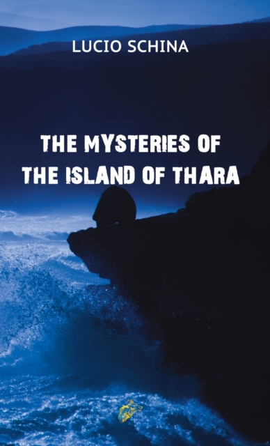 THE MYSTERIES OF THE ISLAND OF THARA, Paperback / softback Book