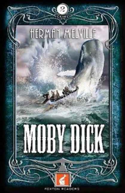 Moby Dick Foxton Reader Level 2 (600 headwords A2/B1), Paperback / softback Book