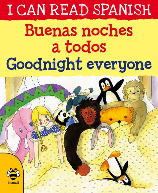 Goodnight Everyone/Buenas noches a todos, Paperback / softback Book
