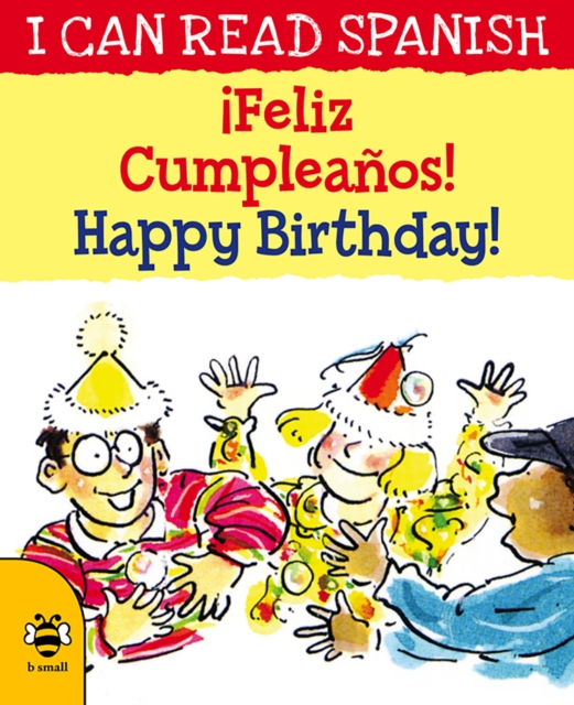 Happy Birthday!/!Feliz Cumpleanos!, Paperback / softback Book