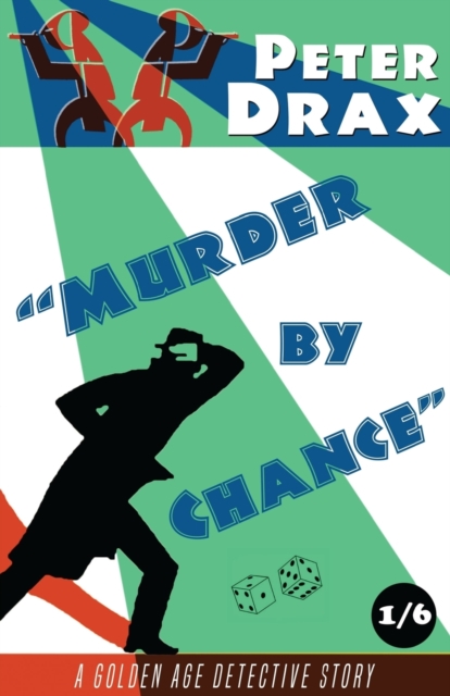 Murder by Chance : A Golden Age Detective Story, Digital download Book