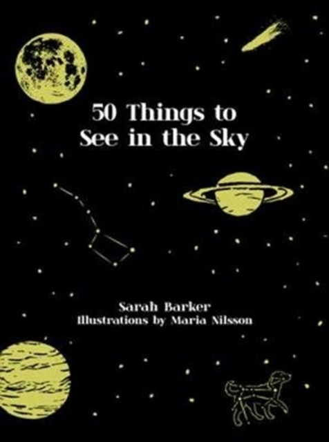 50 Things to See in the Sky, Hardback Book