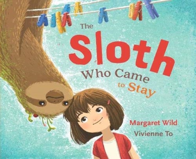 The Sloth Who Came to Stay, Paperback / softback Book