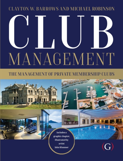 Club Management : The management of private membership clubs, PDF eBook