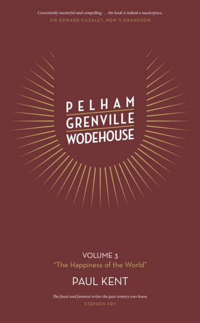 Pelham Grenville Wodehouse Volume 3 "The Happiness of the World", Hardback Book
