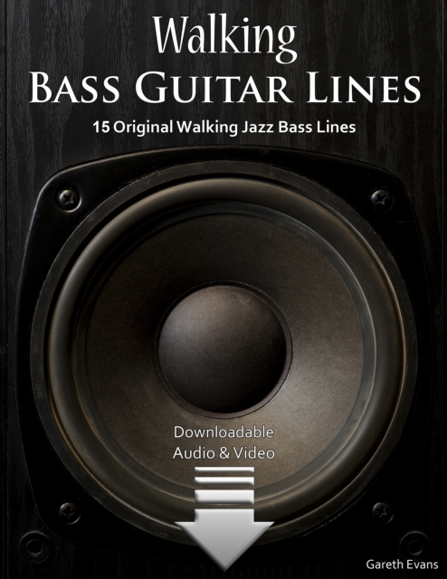 Walking Bass Guitar Lines : 15 Original Walking Jazz Bass Lines, PDF eBook