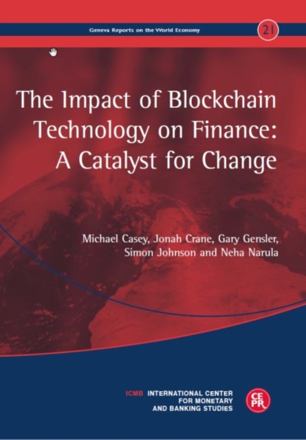 The Impact of Blockchain Technology on Finance : A Catalyst for Change, Paperback / softback Book
