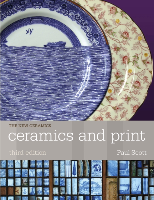 Ceramics and Print, Paperback / softback Book
