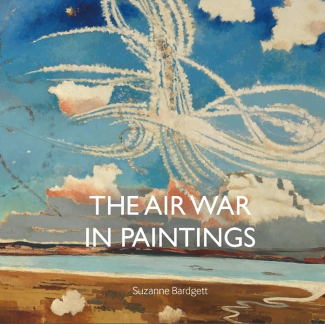 The Air War in Paintings, Hardback Book