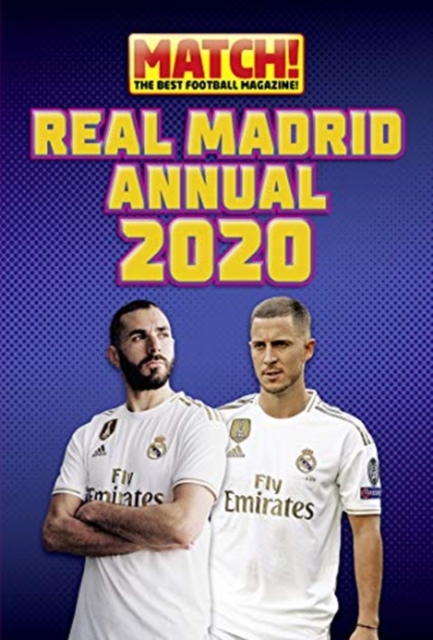 Match! Real Madrid Annual 2020, Hardback Book