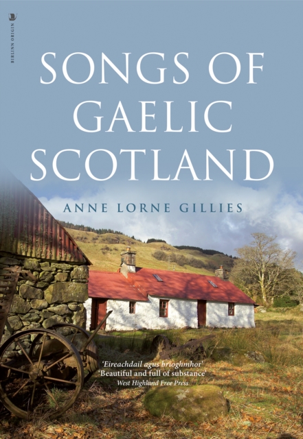 Songs of Gaelic Scotland, Hardback Book