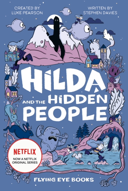 Hilda and the Hidden People, Hardback Book