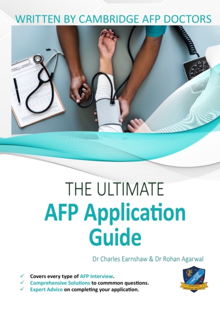The Ultimate AFP Application Guide : Expert advice for every step of the AFP application, Comprehensive application building instructions, Interview score boosting strategies, Includes commonly asked, Paperback / softback Book