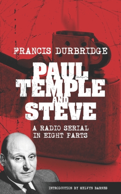 Paul Temple and Steve (Scripts of the radio serial), Paperback / softback Book