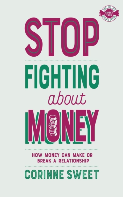 Stop Fighting about Money, Paperback / softback Book