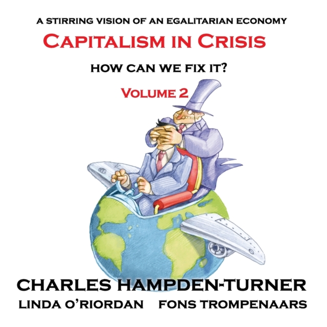 Capitalism in Crisis (Volume 2) : How can we fix it?, Paperback / softback Book