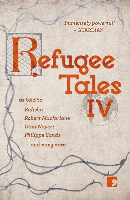 Refugee Tales : Volume IV, Paperback / softback Book