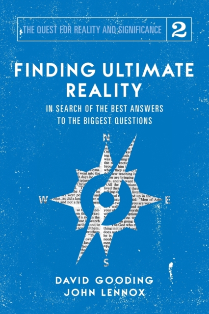 Finding Ultimate Reality : In Search of the Best Answers to the Biggest Questions, Paperback / softback Book