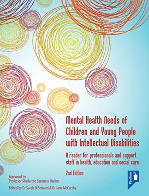 Mental Health Needs of Children and Young People with Intellectual Disabilities 2nd edition, Paperback / softback Book